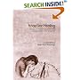 Adoption Healing... A Path to Recovery for Mothers Who Lost Children to Adoption