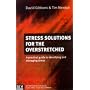 Stress Solutions for the Overstretched (Better Dental Business)
