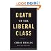 Death of the Liberal Class