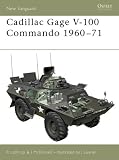 Cadillac Gage V100 Commando (Osprey New Vanguard)