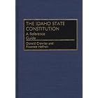 Click here to buy The Idaho State Constitution: A Reference Guide (Reference Guides to the State Constitutions of the United States) by Donald Crowley and Florence Heffron.