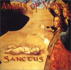 Angels of Venice - Sanctus - Zortam Music