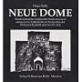 Neue Dome: Wiederaufnahme romanischer Bauformen und antimoderne Kulturkritik im Kirchenbau der Weimarer Republik und der NS-Zeit