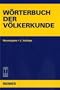 W�rterbuch der V�lkerkunde. Mit 1250 Stichw�rtern.