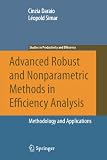 Advanced Robust and Nonparametric Methods in Efficiency Analysis: Methodology and Applications