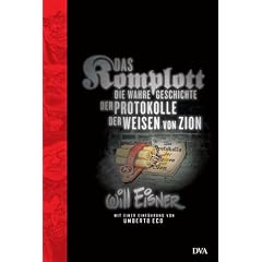 Das Komplott: Die wahre Geschichte der Protokolle der Weisen von Zion - Mit einer Einf�hrung von Umberto Eco