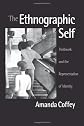 The Ethnographic Self: Fieldwork and the Representation of Identity