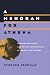 A Menorah for Athena: Charles Reznikoff and the Jewish Dilemmas of Objectivist Poetry (Phoenix Poets) by Stephen Fredman ISBN 0226261395