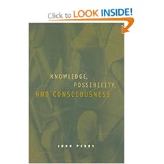 Knowledge, Possibility and Consciousness (Jean Nicod Lectures)