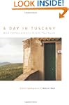 A Day in Tuscany: More Confessions of...
