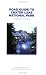 Road Guide to Crater Lake National Park, Third Edition, Updated