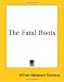 The Fatal Boots