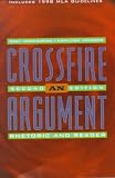 Crossfire: An Argument Rhetoric and Reader With Mla Update