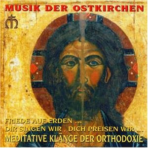 Alexander Popov - Friede auf Erden - Meditative Kl&auml;nge der Orthodoxen Kirche - Zortam Music