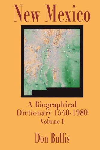 New Mexico: A Biographical Dictionary