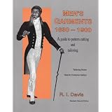 Men's Garments 1830-1900: A Guide to Pattern Cutting and Tailoring