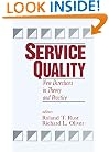 Service Quality: New Directions in Theory and Practice