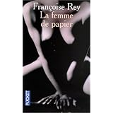 La femme de papierpar Fran�oise Rey