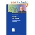 F�hren mit Humor: Ein gruppendynamisches Erfolgskonzept