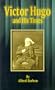 Victor Hugo and His Times