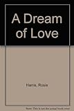 A dream of love
