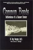Common Bonds: Reflections of a Cancer Doctor