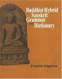Buddhist Hybrid Sanskrit Grammar And Dictionary