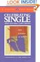 Celebrating Single & Getting Love Right: From Stalemate to Soulmate (Capital Cares)