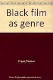 Black film as genre
