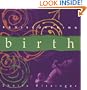 Rediscovering Birth
