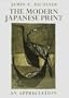 The Modern Japanese Print: An Appreciation