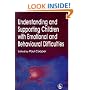 Understanding and Supporting Children with Emotional and Behavioural Difficulties