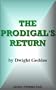 The Prodigal's Return