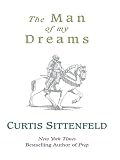 The Man of My Dreams: A Novel