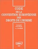 Code de la convention européenne des droits de l homme, 1re édition