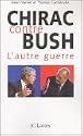 Chirac contre Bush 