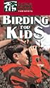 Birding For Kids [VHS]