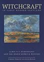 Witchcraft in Early Modern Scotland: James' VI's Demonology and the North Berwick Witches