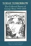 Review Polygon An Imprint of Birlinn Limited  / Today Tomorrow: The Collected Poems of George Bruce, 1933-2000
