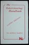 The Interviewing Handbook for Military Leaders