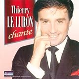 Revue Thierry Le Luron  / Th.Le Luron `Chante`