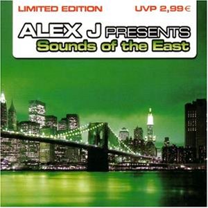 Alex J - Sounds Of The East - Zortam Music