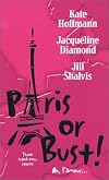 Paris or Bust (3 novels in 1)