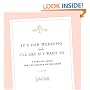 It's Her Wedding But I'll Cry If I Want To: A Survival Guide for the Mother of the Bride