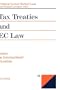 Tax Treaties and EC Law (Series on International Taxation)