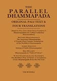 The Parallel Dhammapada: Original Pali Text & Four Translations