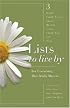 Lists to Live By: The Third Collection: For Everything That Really Matters (Lists to Live By)