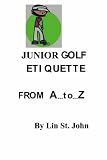 Junior Golf Etiquette from A to Z