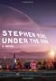 Under the Dome: A Novel
