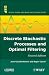 Discrete Stochastic Processes and Optimal Filtering (ISTE)